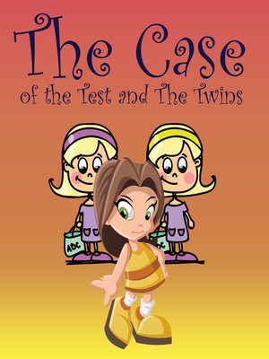 cover image of The Case of the Test and the Twins